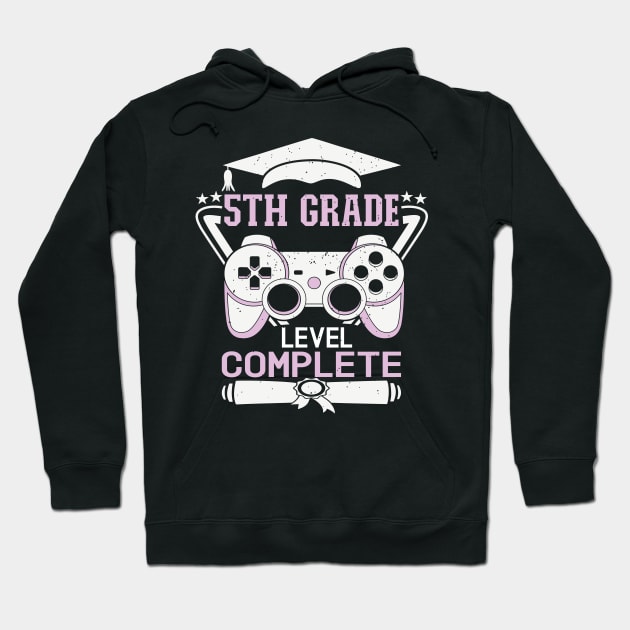 5th Grade Level Complete Design is Cute 5th Grade Graduation Hoodie by Estrytee